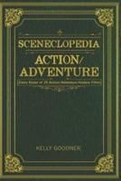 Sceneclopedia Action/Adventure