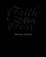 Faith Over Fear Sermon Journal