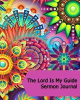The Lord Is My Guide Sermon Journal