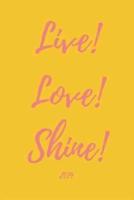 Live! Love! Shine! 2019