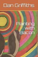 Panting With Bacon?