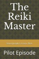 The Reiki Master