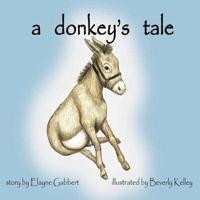 A Donkey's Tale