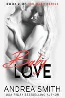 Baby Love: (Maybe Baby Series Book 2)