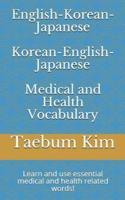 English-Korean-Japanese Korean-English-Japanese Medical and Health Vocabulary
