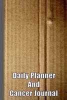 Daily Planner and Cancer Journal