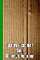 Daily Planner and Cancer Journal