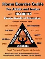 Home Exercise Guide for Adults and Seniors Plus Diabetes Exercise Benefits & Precautions