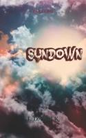 SunDown: Part One