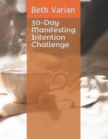 30-Day Manifesting Intention Challenge