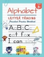 Alphabet Letter Tracing Preschool Practice Workbook
