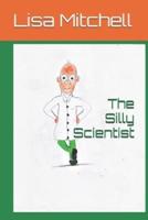 The Silly Scientist