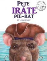 Pete the Irate Pie-Rat