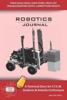 Robotics Journal - A Technical Diary for Stem Students & Robotics Enthusiasts