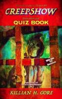 Creepshow Unauthorized Quiz Book
