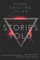 Stories Told