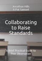 Collaborating to Raise Standards