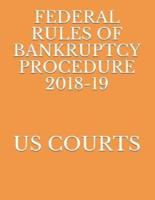 Federal Rules of Bankruptcy Procedure 2018-19