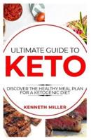Ultimate Guide to Keto