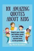 101 Amazing Quotes About Kids