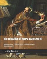The Education of Henry Adams (1918)