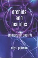 Orchids and Neurons