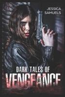 Dark Tales of Vengeance