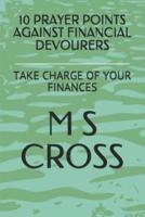 10 Prayer Points Against Financial Devourers