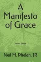 A Manifesto of Grace