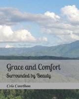 Grace and Comfort