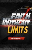 Faith Without Limits