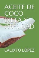 Aceite De Coco Dieta Y Obesidad