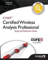 Cwap-403 Certified Wireless Analysis Professional (Black & White)