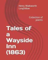 Tales of a Wayside Inn (1863)