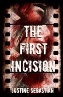 The First Incision