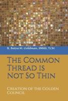 The Common Thread Is Not So Thin