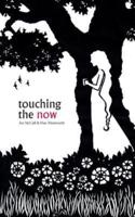 Touching the Now