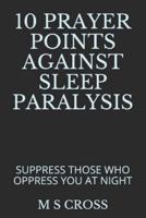 10 Prayer Points Against Sleep Paralysis