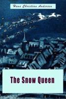 The Snow Queen (Illustrated)