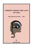 Understanding The Love of God