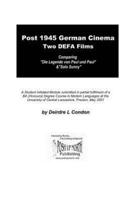 Post 1945 German Cinema - Two DEFA Films