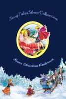 Fairy Tales Silver Collection (Illustrated)