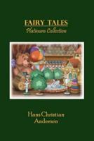 Fairy Tales Platinum Collection (Illustrated)