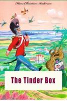 The Tinder Box (Illustrated)