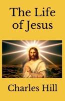 The Life of Jesus