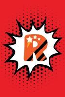 Superhero Comic Book 'R' Monogram Journal