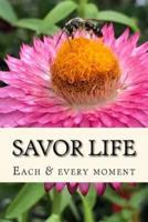 Savor Life