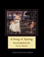 A Song of Spring: Waterhouse Cross Stitch Pattern