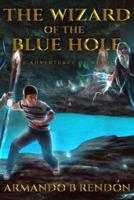 The Wizard of the Blue Hole