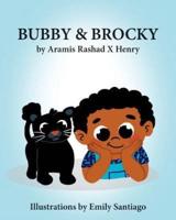 Bubby & Brocky